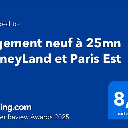 Logement Neuf A 25Mn Disneyland Et Paris Est Thorigny-sur-Marne Eksteriør bilde